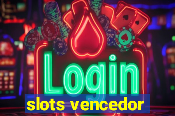 slots vencedor